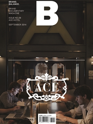 MAGAZINE B- Issue No.29 Ace Hotel
